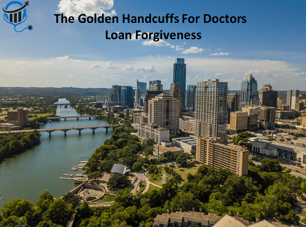 Loan Forgiveness for Doctors